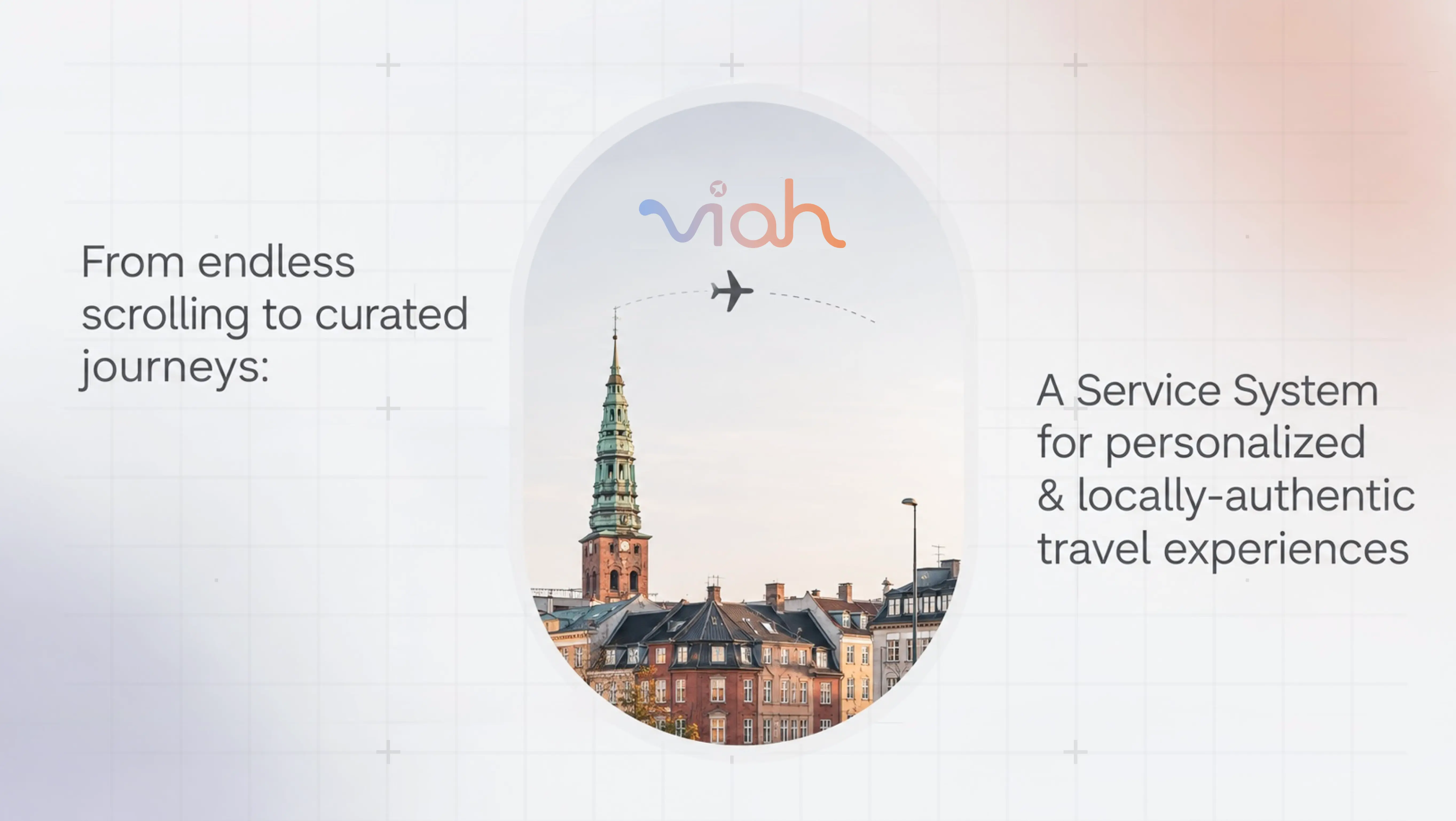 Viah — from endless scrolling to curated journeys: a service system for personalised, locally-authentic travel experiences
